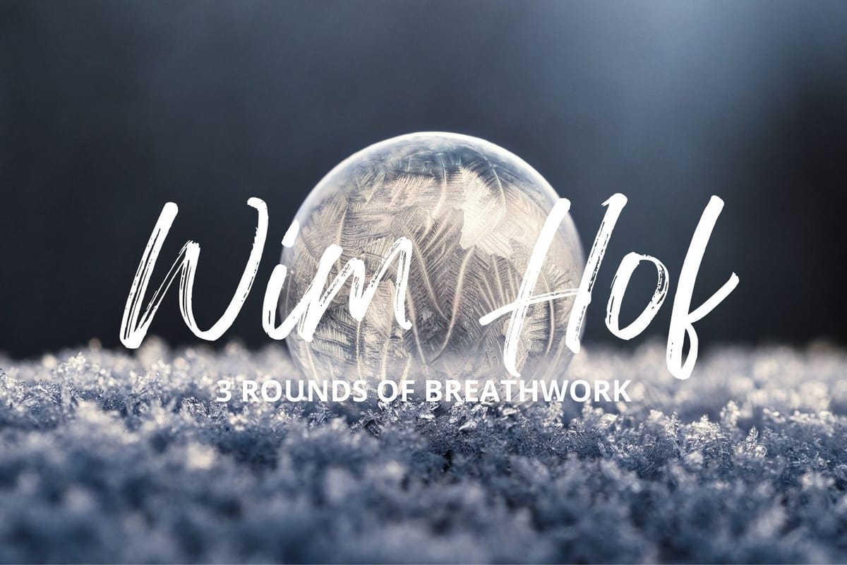 Learn the Wim Hof Method | Free 3 Rounds of Breathwork