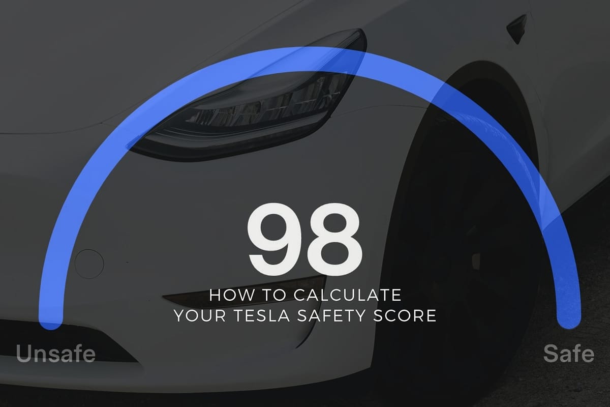 How To Calculate Your Tesla Safety Score