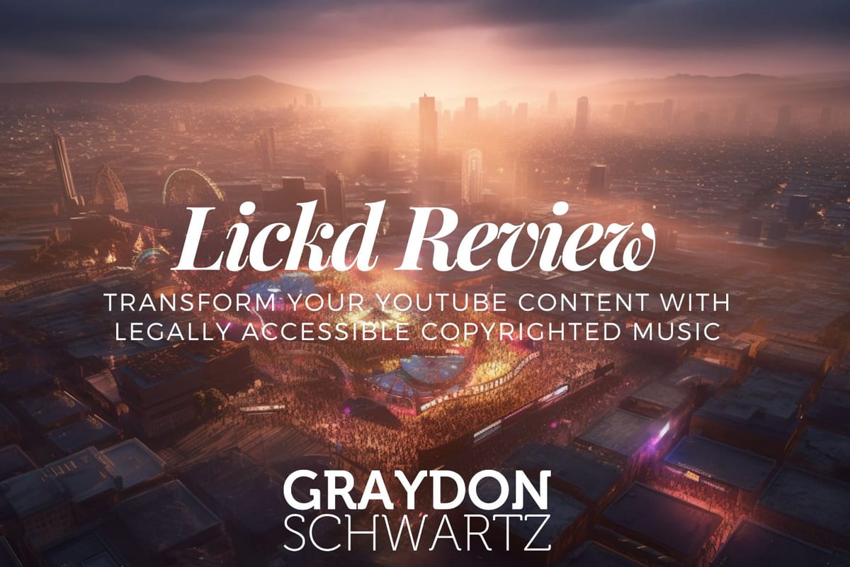Lickd Review: Transform Your YouTube Content with Legally Accessible Copyrighted Music
