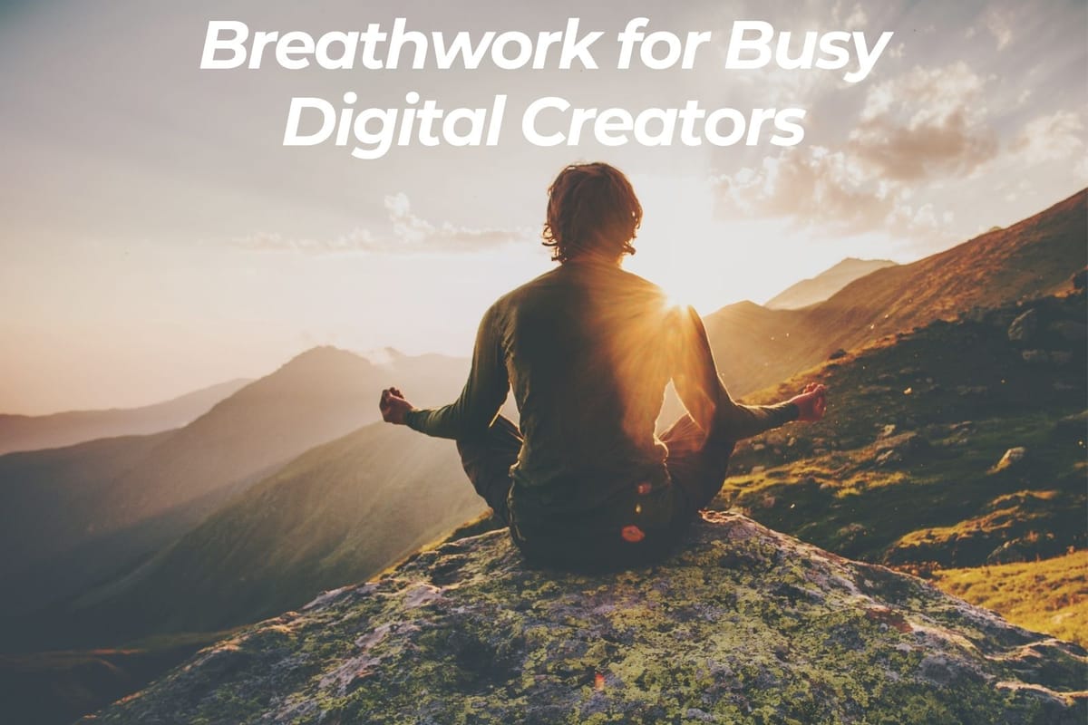 Powerful Ancient Tummo Breathwork for Busy Digital Creators