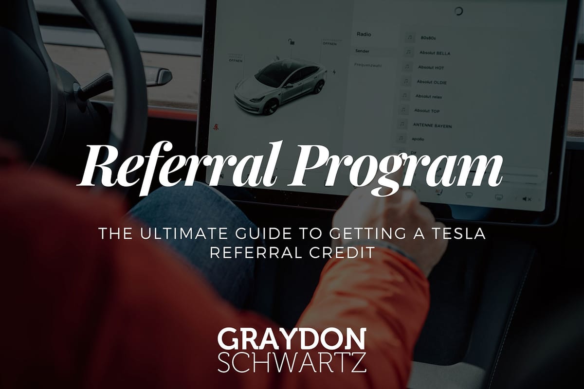 The Ultimate Guide to the Tesla Referral Program