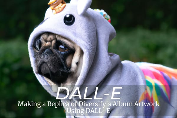 Making a Replica of Diversify’s Album Artwork Using DALL·E