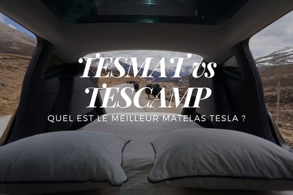 TESMAT vs TESCAMP - Quel est le meilleur matelas Tesla ?