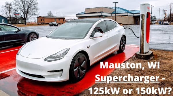 Mauston, WI Supercharger – 125kW or 150kW? Let’s Find Out!